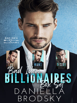cover image of Bad Idea Billionaires Box Set Books 1-3